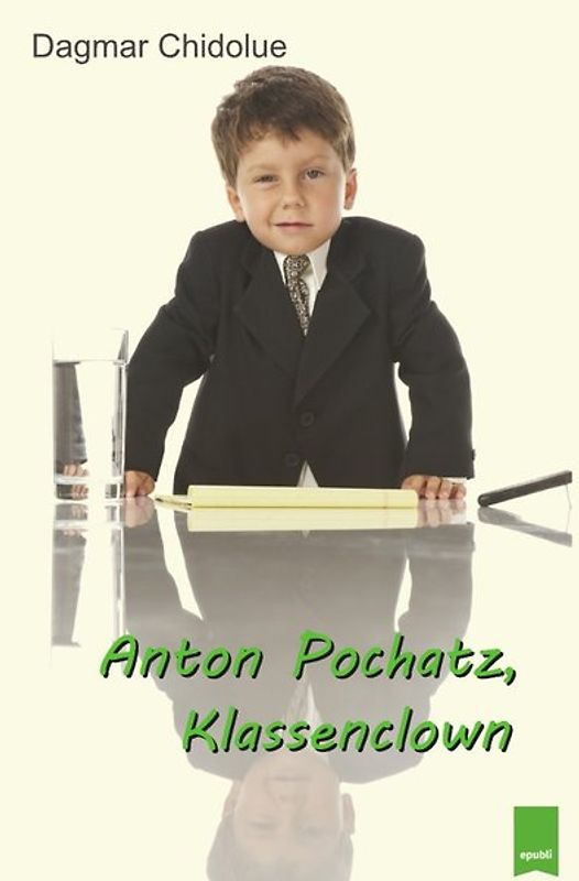 Anton Pochatz, Klassenclown