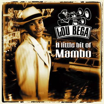 Lou Bega - A Little Bit of Mambo