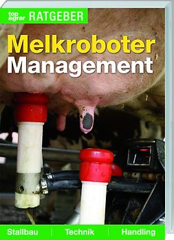 Ratgeber Melkroboter