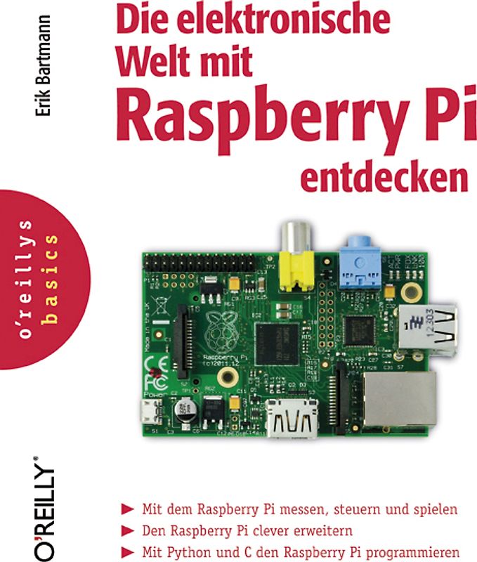 Die elektronische Welt mit Raspberry Pi entdecken