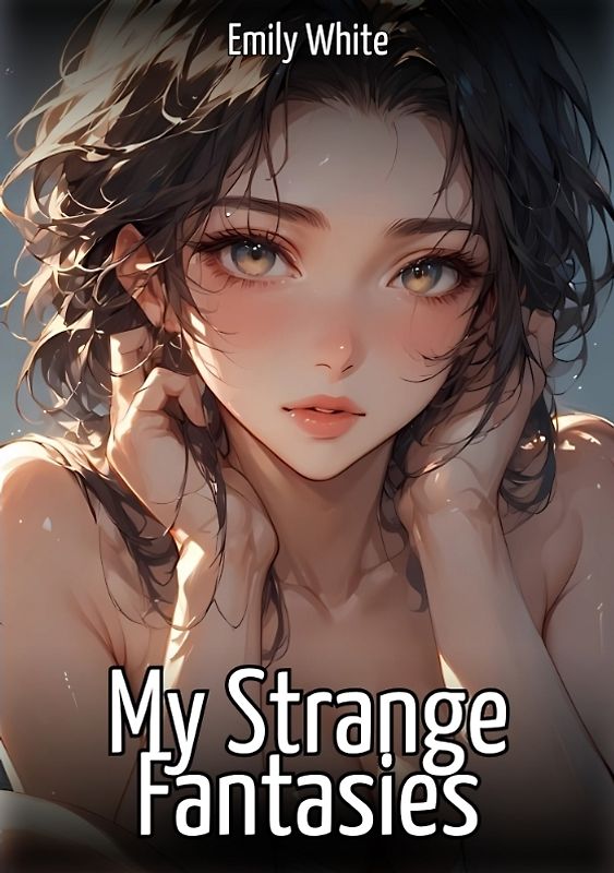 My Strange Fantasies