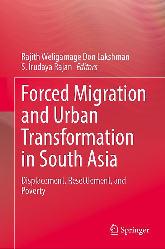 Forced Migration and Urban Transformation in South Asia
