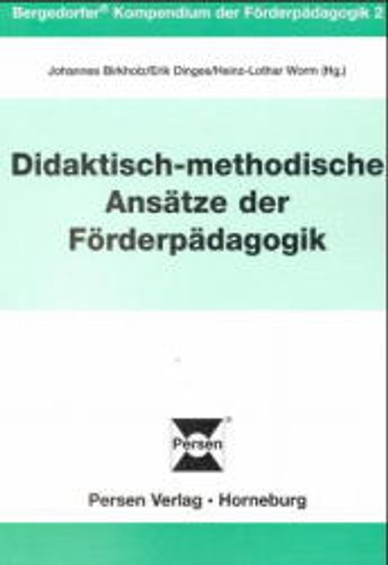 Didaktisch-methodische Ansätze der Förderpädagogik