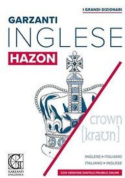 Grande dizionario Hazon di inglese. Inglese-italiano, italiano-inglese