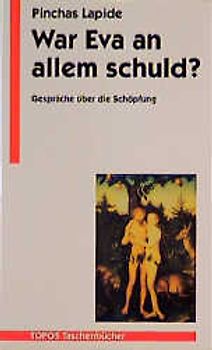 War Eva an allem schuld?