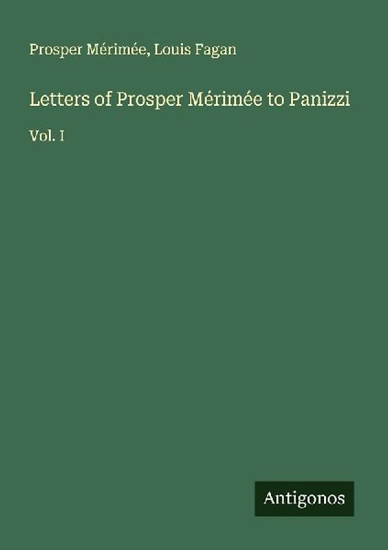 Letters of Prosper Mérimée to Panizzi