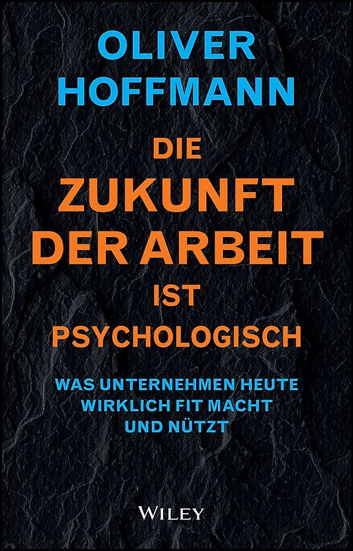 Die Zukunft der Arbeit ist psychologisch