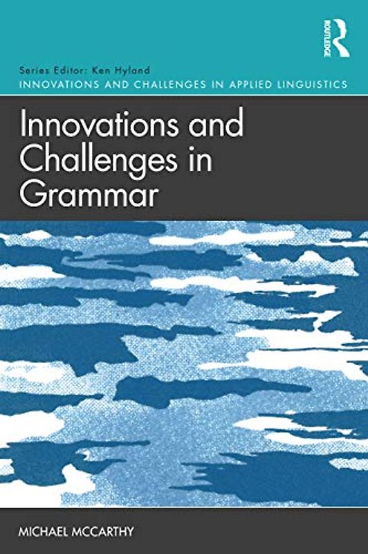 Innovations and Challenges in Grammar (Innovations and Challenges in Applied Linguistics)
