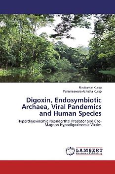 Digoxin, Endosymbiotic Archaea, Viral Pandemics and Human Species