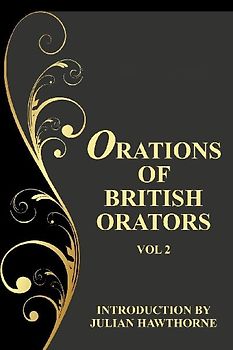Orations of British Orators Vol. Two