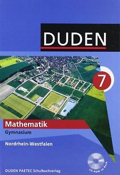 Duden Mathematik - Sekundarstufe I - Gymnasium Nordrhein-Westfalen / 7. Schuljahr - Schülerbuch mit CD-ROM