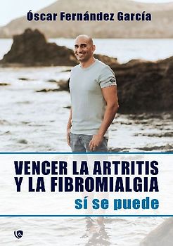 Vencer la artritis y la fibromialgia.