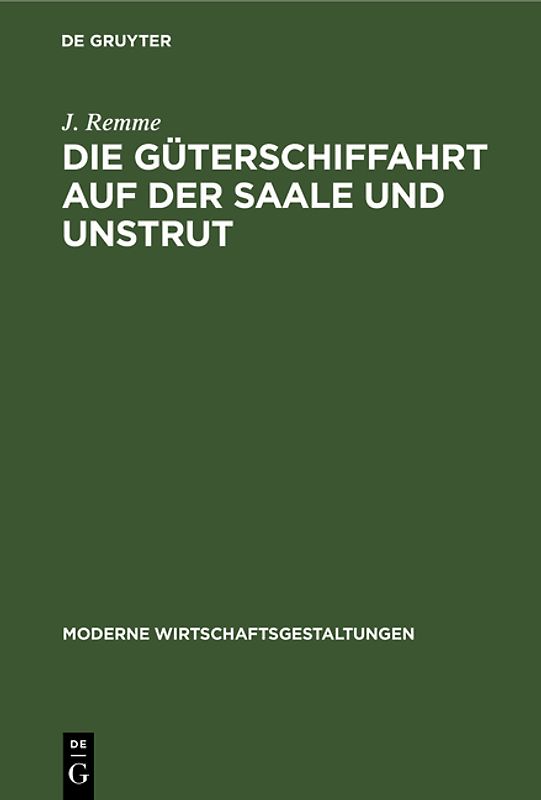 Die Güterschiffahrt auf der Saale und Unstrut