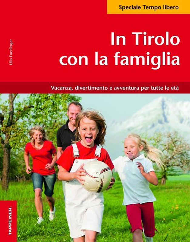 In Tirolo con la famiglia