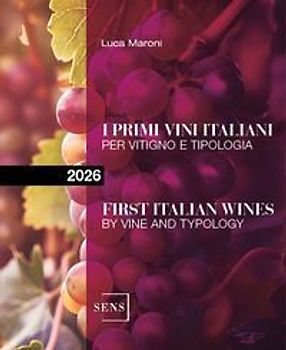 I primi vini italiani per vitigno e tipologia 2026