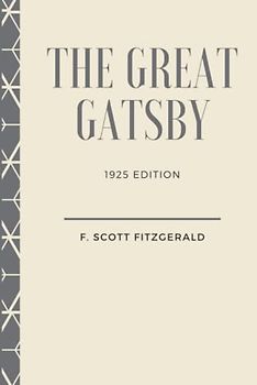 The Great Gatsby by F. Scott Fitzgerald - American Classic Novel -1925 Original Edition