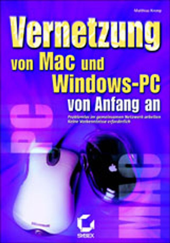 Vernetzung von Mac und Windows-PC - von Anfang an