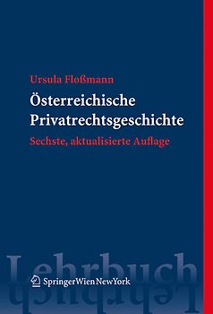 Österreichische Privatrechtsgeschichte
