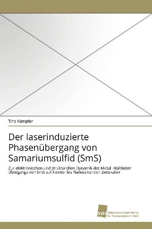 Der laserinduzierte Phasenübergang von Samariumsulfid (SmS)