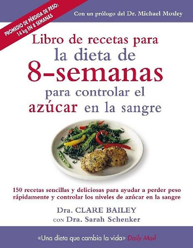 Libro de recetas para la dieta de 8-semanas para controlar el azúcar en la sangre