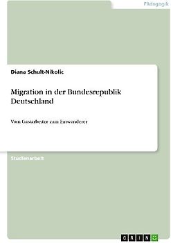 Migration in der Bundesrepublik Deutschland