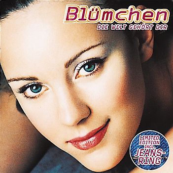 Blümchen - Die Welt Gehört Dir
