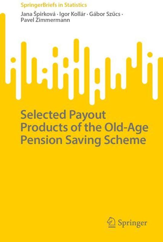 Selected Payout Products of the Old-Age Pension Saving Scheme