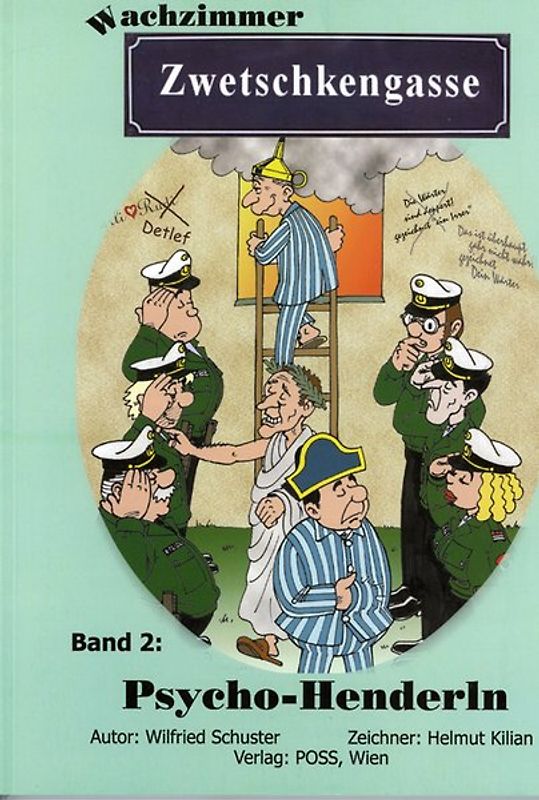 Wachzimmer Zwetschkengasse / Psycho-Henderln