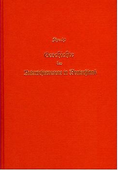 Geschichte des Unterrichtswesens in Deutschland von den ältesten Zeiten bis Mitte des 13. Jahrhunderts