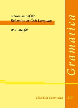 A Grammar of the Bohemian or Čech Language