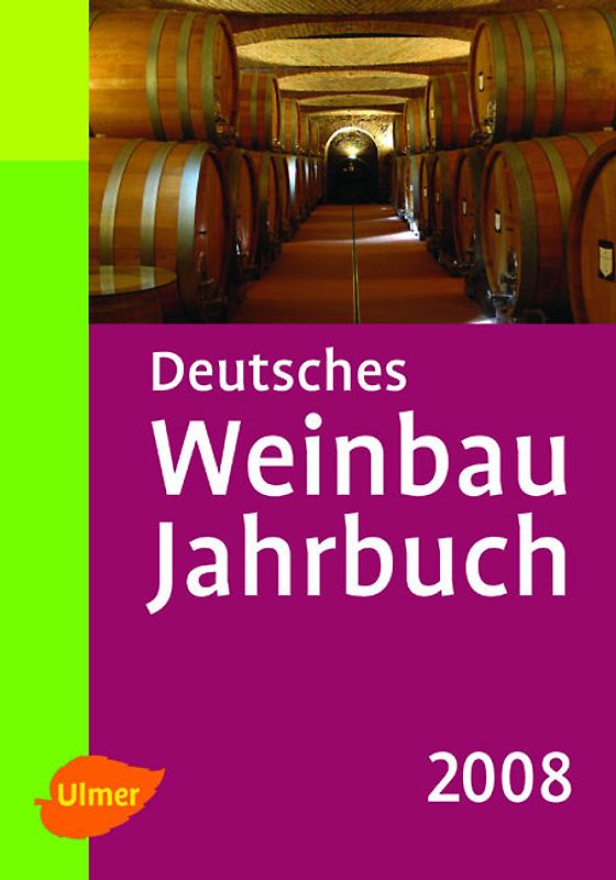 Deutsches Weinbau Jahrbuch 2008