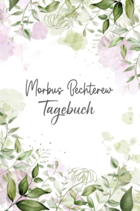 Morbus Bechterew Tagebuch: Schmerztagebuch, Schmerzprotokoll für akute chronische MS Schmerzen zum ausfüllen, ankreuzen. Buch zur Dokumentation für ... bei Beschwerden