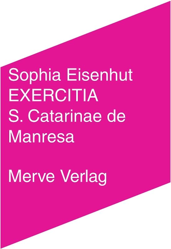 EXERCITIA S. Catarinae de Manresa