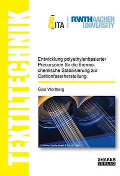 Entwicklung polyethylenbasierter Precursoren für die thermochemische Stabilisierung zur Carbonfaserherstellung