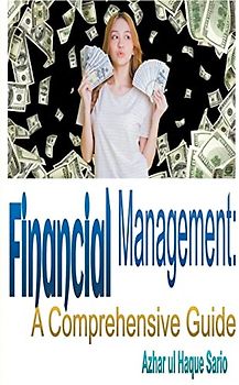 Financial Management: A Comprehensive Guide (Finance, Band 2)