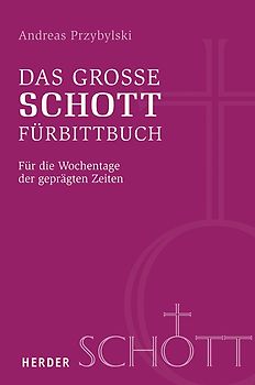 Das große SCHOTT-Fürbittbuch