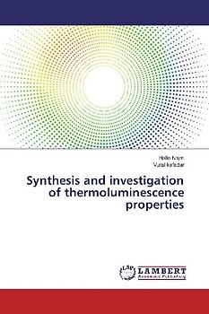 Synthesis and investigation of thermoluminescence properties