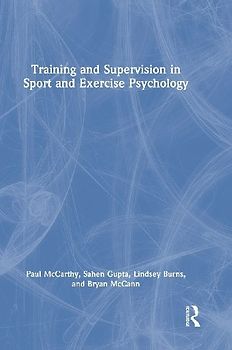 Training and Supervision in Sport and Exercise Psychology
