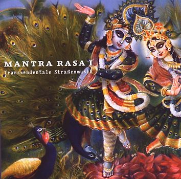 Mantra Rasa I-Transzendentale Straßenmusik