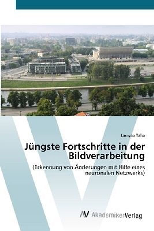 Jüngste Fortschritte in der Bildverarbeitung