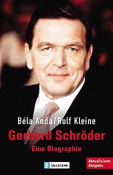 Gerhard Schröder. Eine Biographie