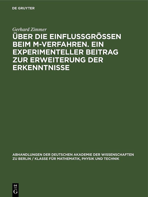 Über die Einflussgrössen beim M-Verfahren. Ein experimenteller Beitrag zur Erweiterung der Erkenntnisse