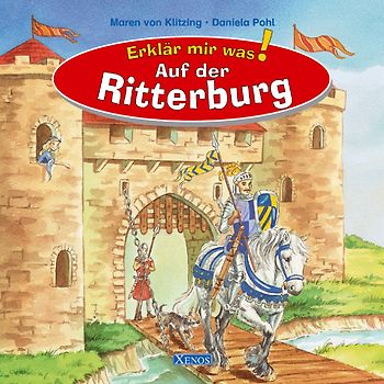 Erklär mir was - Auf der Ritterburg