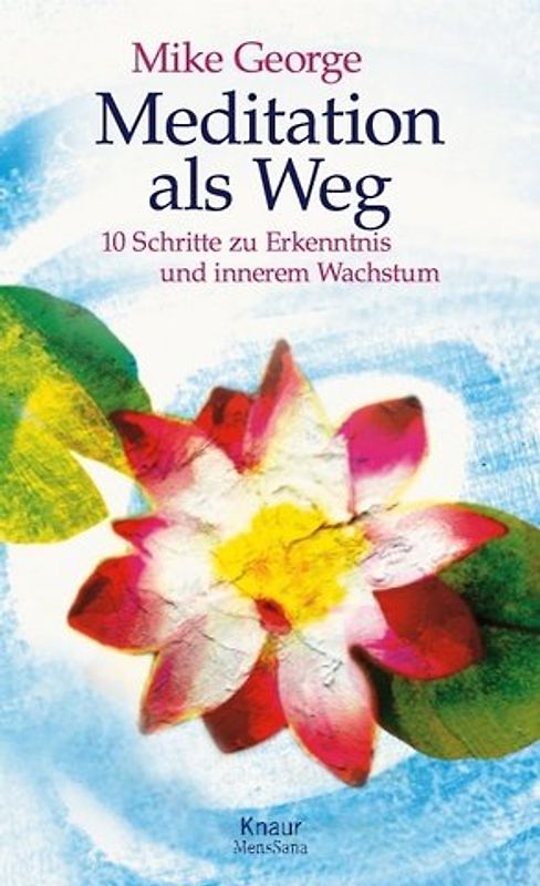 Meditation als Weg