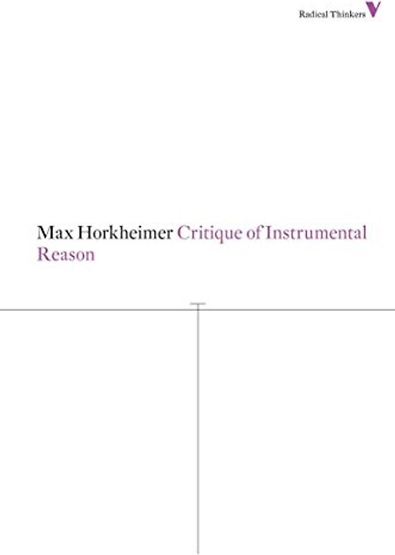 Critique of Instrumental Reason
