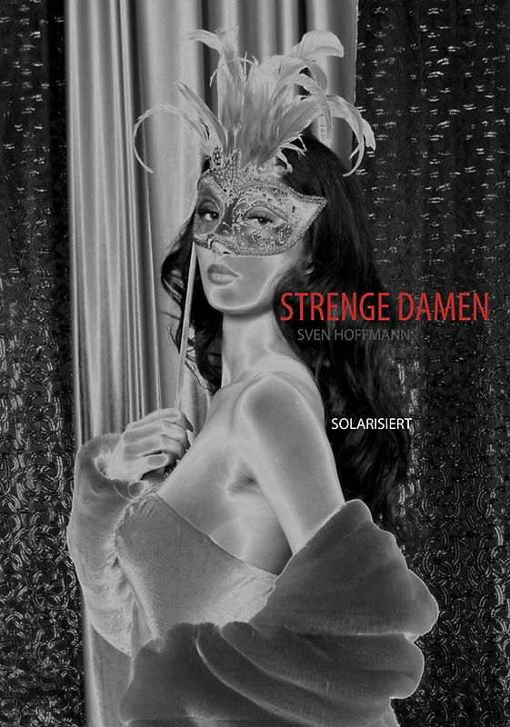 Strenge Damen Solarisiert - Limited Edition