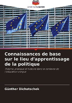 Connaissances de base sur le lieu d'apprentissage de la politique