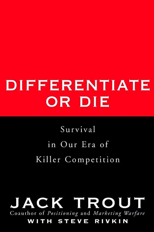 Differentiate or Die