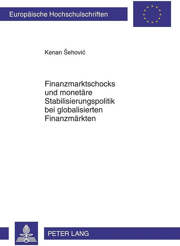 Finanzmarktschocks und monetaere Stabilisierungspolitik bei globalisierten Finanzmaerkten