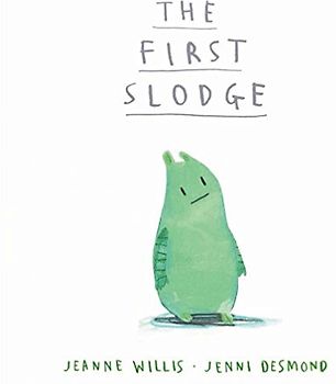 The First Slodge